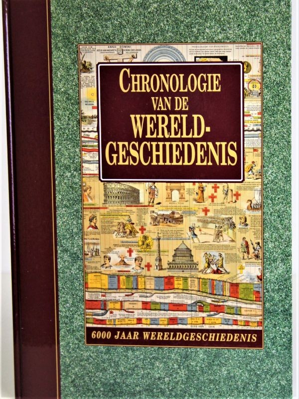 Chronologie Van De Wereldgeschiedenis - 6000 Jaar - Kringwinkel